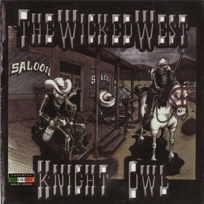 Mr. KnightOwl - The Wicked West (1998) [FLAC]