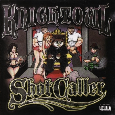 Mr. KnightOwl - Shot Caller (1999) [FLAC]