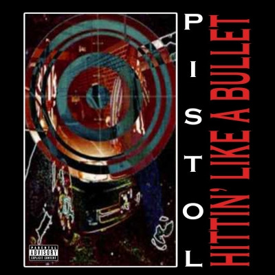 Pistol 1994 Hittin Like A Bullet FLAC