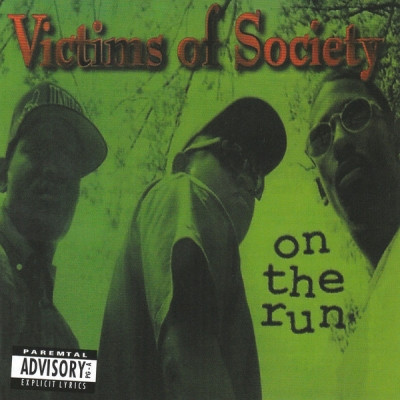 Victims Of Society 1995 On The Run 2021 Reissue FLAC