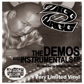 Zigg Zagg - The Demos And Instrumentals EP (2014) [Vinyl] [FLAC] [24-96] [16-44.1]
