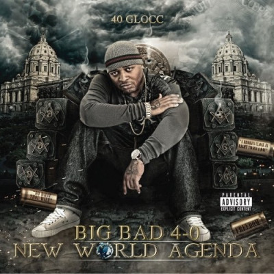 40 Glocc - New World Agenda (2012) [FLAC]