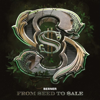 Berner - From Seed To Sale (2022) [FLAC] [24-48]