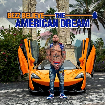 Bezz Believe 2022 The American Dream FLAC