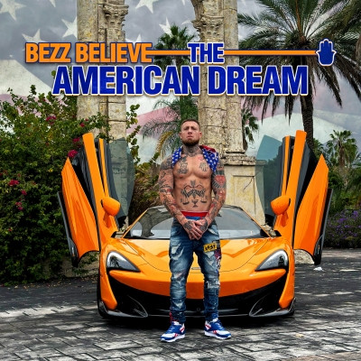 Bezz Believe - The American Dream (2022) [FLAC]