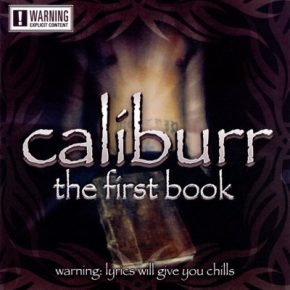 Caliburr - The First Book (2009) [FLAC]