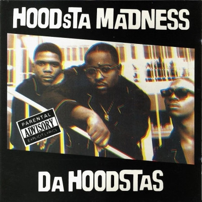 Da Hoodstas 1994 Hoodsta Madness FLAC