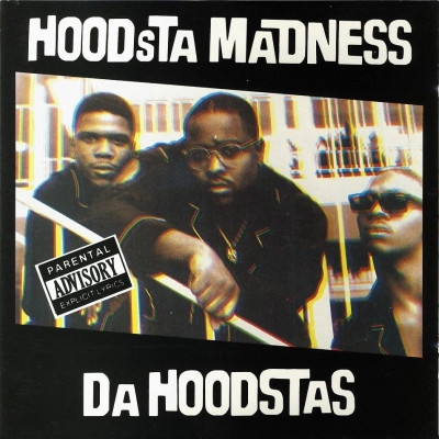 Da Hoodstas - Hoodsta Madness (1994) [FLAC]