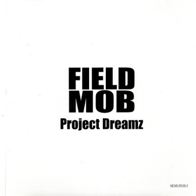 Field Mob 2000 Project Dreamz Promo CDS FLAC