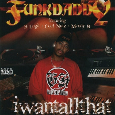 Funk Daddy - I Want All That (2001) [FLAC]