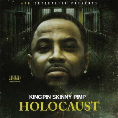 Kingpin Skinny Pimp - Holocaust (2018) [FLAC]