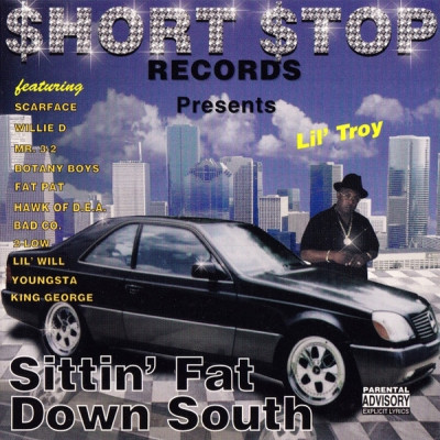 Lil Troy - Sittin Fat Down South (1999) [FLAC]