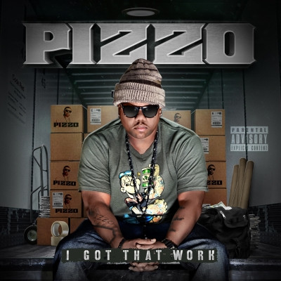 Pizzo - I Got That Work (2018) [FLAC]