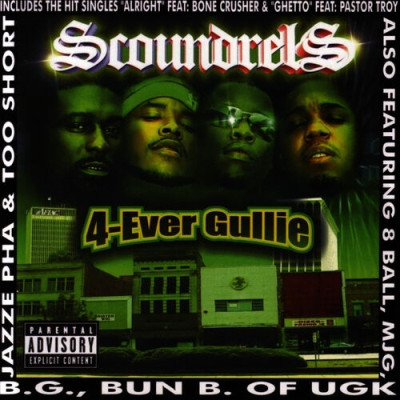 Scoundrels 2005 4 Ever Gullie FLAC