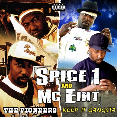 Spice 1 & MC Eiht - The Pioneers & Keep It Gangsta (Special Edition) (2022) [FLAC]