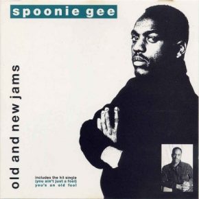 Spoonie Gee 1989 Old And New Jams FLAC BCM 50216 EU