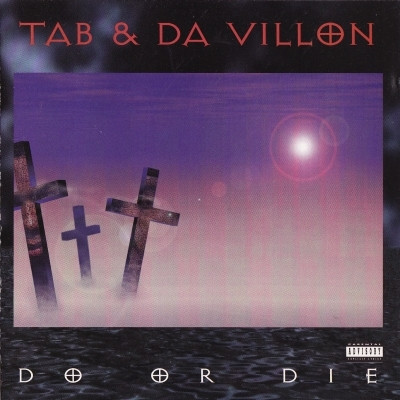 Tab & Da Villon - Do Or Die (1995) [FLAC]