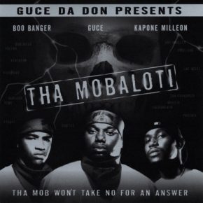 Tha Mobaloti 2001 Tha Mob Wont Take No For An Answer FLAC