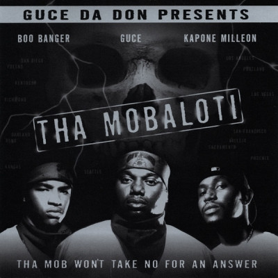 Tha Mobaloti 2001 Tha Mob Wont Take No For An Answer FLAC