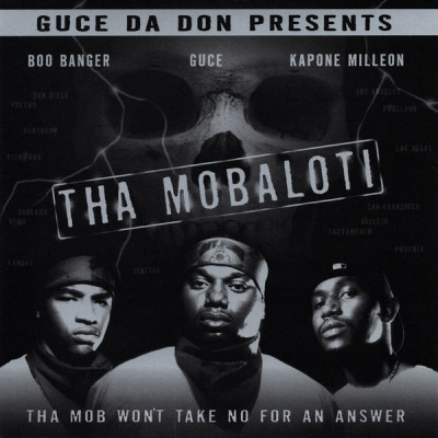 Tha Mobaloti - Tha Mob Won't Take No For An Answer (2001) [FLAC]