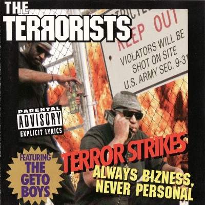 The Terrorists 1991 Terror Strikes Always Bizness Never Personal FLAC