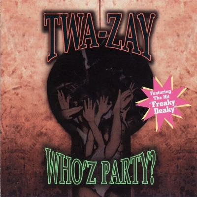 Twa Zay 1998 Whoz Party FLAC