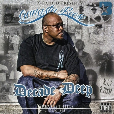 Gangsta Reese 2010 Decade Deep Greatest Hits 2CD FLAC