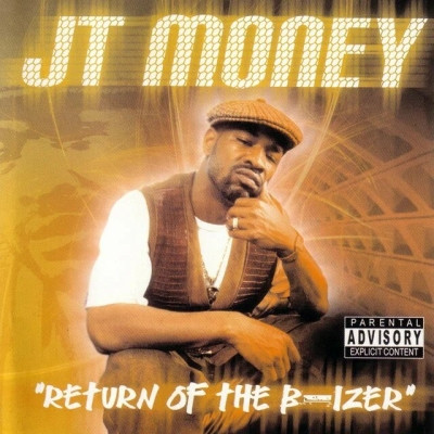 JT Money - Return Of The B-Izer (2002) [FLAC]