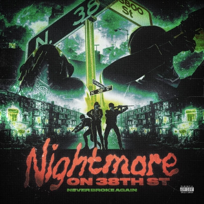 Never Broke Again 2022 Nightmare ON 38TH ST FLAC 24 48