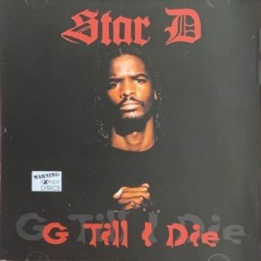 Star D 1996 G Till I Die Previously Unreleased FLAC Chicago IL