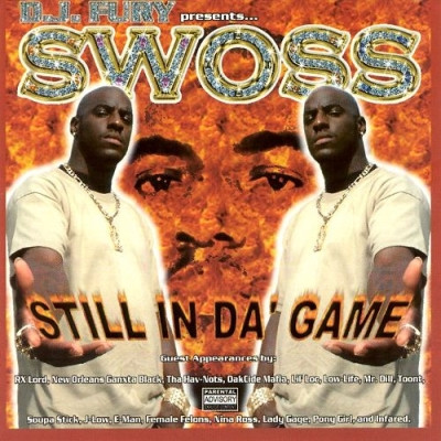 Swoss - Still In Da' Game (2000) [FLAC]