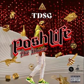 TDSG 2022 Posh Life The Movie FLAC