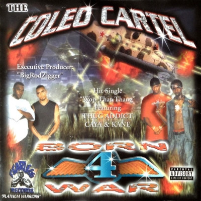 The Coleo Cartel 2001 Born 4 War FLAC