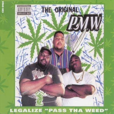 The Original PxMxWx 1998 Legalize Pass Tha Weed FLAC