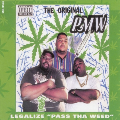 The Original PxMxWx - Legalize 'Pass Tha Weed' (1998) [FLAC]