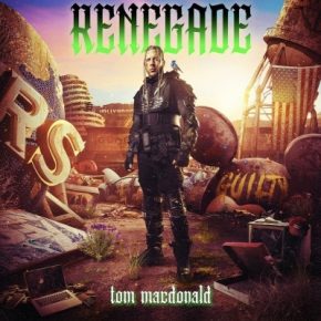Tom Macdonald - Renegade (2022) [FLAC]