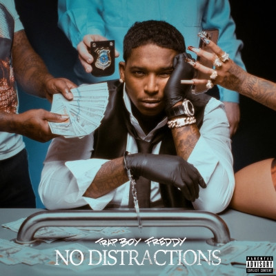 Trapboy Freddy - No Distractions (2022) [FLAC + 320 kbps]