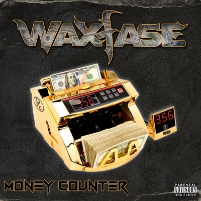 Waxfase - Money Counter (2022) [FLAC]