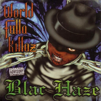 Blac Haze 1998 World Fulla Killaz CDS FLAC
