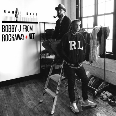 Bobby J From Rockaway & Nef - Radio Days (2023) [FLAC]