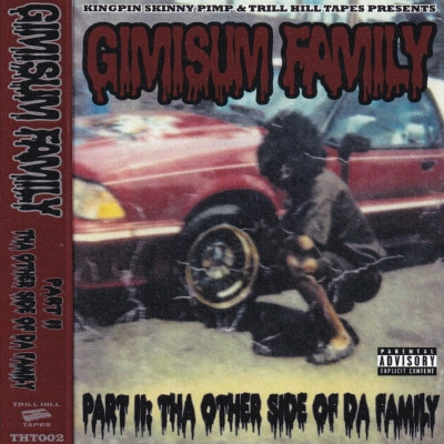 Gimisum Family - Part II Tha Other Side Of Da Family (2020 Remaster) [TAPE] [FLAC] [24-96] [16-44]