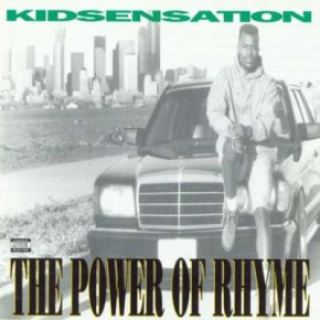 Kid Sensation 1992 The Power Of Rhyme FLAC