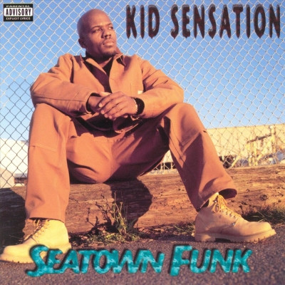 Kid Sensation - Seatown Funk (1995) [FLAC]