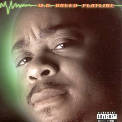 MC Breed - Flatline (1997) [FLAC]