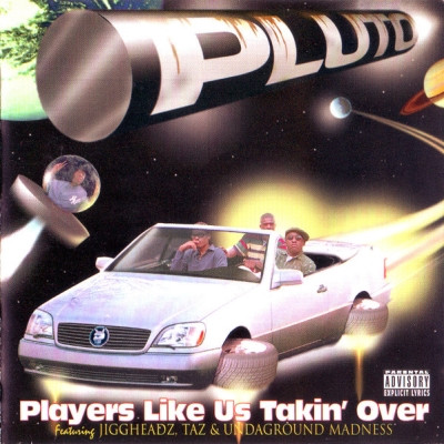 Pluto - Players Like Us Takin Over (2023 Remastered) [FLAC]