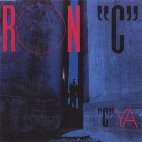Ron C - C Ya (1989) [FLAC]