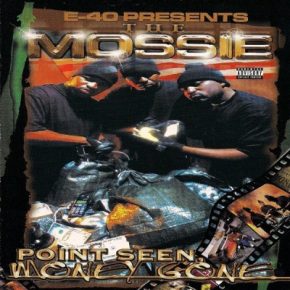 The Mossie 2001 Point Seen Money Gone FLAC