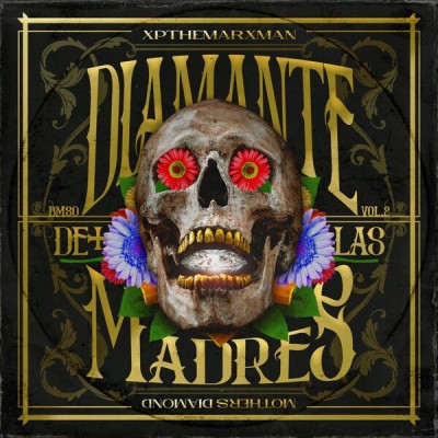 XP the Marxman - Diamante De Las Madres vol. 2 (2023) [320 kbps]