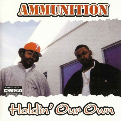 Ammunition 2000 Holdin Our Own FLAC