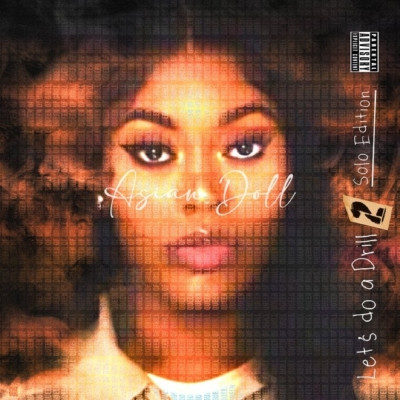 Asian Doll 2023 Lets Do A Drill 2 FLAC 24 44.1
